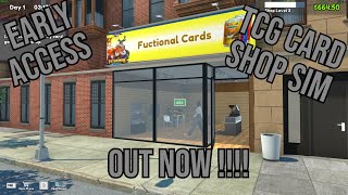 Early Access Out Now  Openning Dream Card Shop  TCG Card Shop Simuator Ep 1 [upl. by Nodnahs]