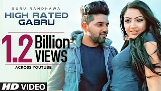 HIGH RATED GABRU Guru Randhawa Punjabi Song  New release Punjabi song 🎶 [upl. by Eellek327]