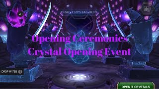 Opening Ceremonies Crystal Opening EventMCOC [upl. by Imaj562]