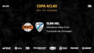 Copa ACLAV  Día 1 Monteros vs Tucumán de Gimnasia [upl. by Sidney]