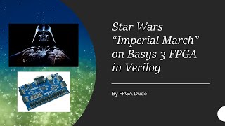 Star Wars Imperial March Song on Basys 3 Verilog Vivado [upl. by Assillim]