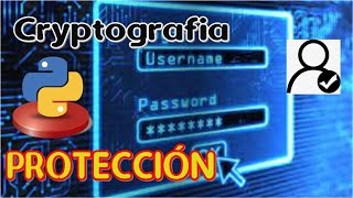 PROTECCIÓN de CONTRASEÑAS en PYthon [upl. by Aspia]