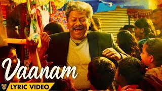 The Life Of Power Paandi  Vaanam Lyric Video  Power Paandi  Rajkiran  Dhanush  Sean Roldan [upl. by Hamforrd]