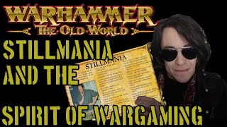 Spirit of the WARHAMMER Game STILLMANIA Philosophy and the Old World [upl. by Asilehc]