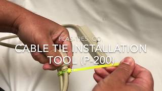 PlasTies Cable Tie Installation amp Tension Cutting Tool P200 [upl. by Izmar230]