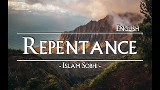 Repentance  Islam Sobhi  SUB ENG [upl. by Franciscka643]