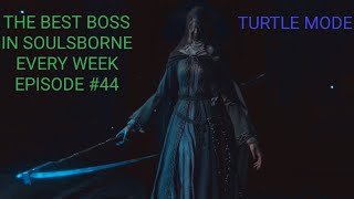 Sister Friede every week until From Software create a better Boss  Day 44 Fat Rolling NG7 [upl. by Eceined522]