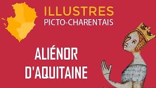 Illustres PictoCharentais  Aliénor dAquitaine [upl. by Hut]