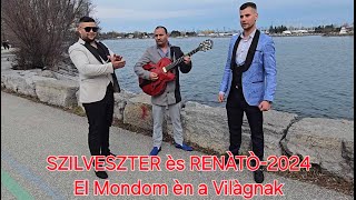 SZILVESZTER ÈS RENÀTÒ2024 El mondom èn a Vilàgnak 4K VIDEO [upl. by Payson]