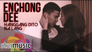 Hanggang Dito Na Lang  Enchong Dee Music Video [upl. by Ttezzil125]