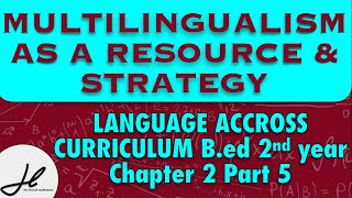 Multilingualism as a resource  Bed 2nd year Language Across Curriculum [upl. by Allenod]