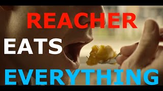 Reacher Eats Everything  Jack Reacher eating compilation with sfx added [upl. by Neyugn590]