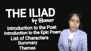 THE ILIAD by Homer Complete Explanation Introduction Summary Themes etc apeducationhub [upl. by Lundell]