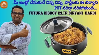 FUTURAHAWKINSBIGBOYBIRYANI HANDIUNBOXINGTELUGUHOMESTOREDHUM BIRYANI POT12LTR [upl. by Undine]