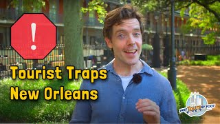 New Orleans Tourist Traps and Things to Avoid [upl. by Marino]