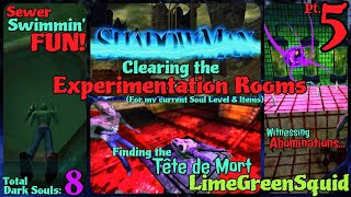 Shadow Man Remastered 5 Experimentation Rooms Tête de Mort amp 3 More Dark Souls [upl. by Orlene]