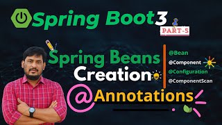 Spring Boot 3  Spring 6  Core Module  Annotations Config  Ep5 [upl. by Llenrod857]