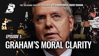 Ep 1 The Corruption of Lindsey Graham  The Bulwark Podcast [upl. by Becky]