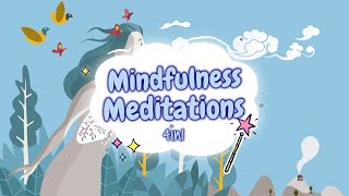 Guided Meditations for Kids  MINDFULNESS MEDITATIONS 4in1  Mindfulness for Children [upl. by Naillimixam]