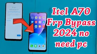 Itel A70 Frp Bypass Tested 100 2024 [upl. by Ansley]