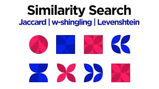 3 Traditional Methods for Similarity Search Jaccard wshingling Levenshtein [upl. by Hsoj67]