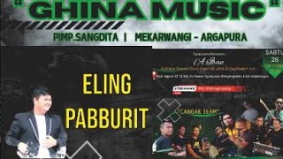 ELING PABUBURIT  VOC ILHAM GHINA MUSIC  CANGAK TEAM  RIS ORO [upl. by Salb25]