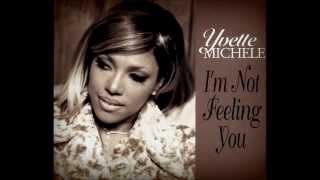 Yvette Michele  Im Not Feeling You 1997 [upl. by Attiuqaj]