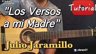 Los Versos a mi Madre  Julio Jaramillo TutorialCover Guitarra [upl. by Anah177]