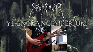 Emperor  Ye Entrancemperium Guitar cover [upl. by Braasch]