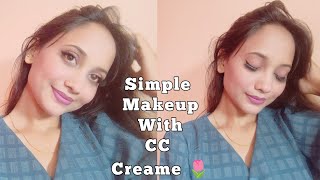 CC Cream Makeup Tutorial✨🌷 Easy Affordable Makeup [upl. by Aerdnwahs]