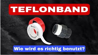 Teflonband wie wird es richtig benutzt [upl. by Eisseb]