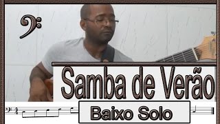 Samba de Verão no Baixo [upl. by Atlas565]