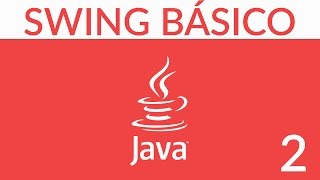 2 JAVA Swing para principiantes  Interfaz NetBeans [upl. by Annerol]