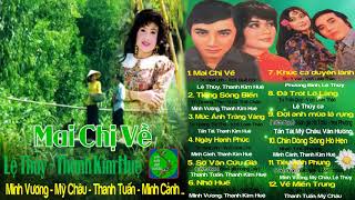 Thanh Tuấn Lệ Thủy Minh Vương Thanh Kim Huệ Minh Cảnh Album Ca Cổ Tân Cổ Giao Duyên Mai Chị Về [upl. by Rolyat]