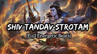 ✨Shiv Tandav StrotamLofi Song✨ Full Energetic Beats  Kanha Ki Duniya shiv shivtandav shambhu [upl. by Avilys]