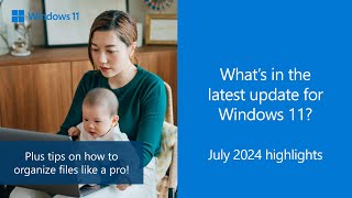 Release notes July 2024  Windows 11 version 23H2 [upl. by Romano]