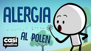 Alergia al polen  Casi Creativo [upl. by Till]