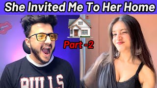 Omegle  She Invited Me To Her Home  Omegle Part 2  Omegle Funny  Omegle India muditomegle [upl. by Leoine642]