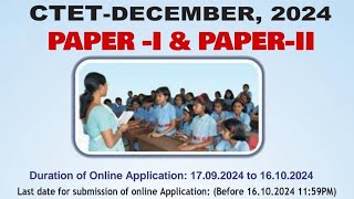 CTET EXAM NOTIFICATION 2024  PAPERI amp PAPER II [upl. by Halika682]