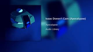 Isaac Doesnt Care  McJuggerNuggets My Virtual Escape Music Apocalypse [upl. by Jeremias]