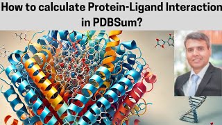 How to calculate proteinligand interactions in PDBSum [upl. by Adnaw]