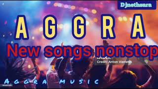 aggra new song nonstop [upl. by Farhi]