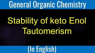 Stability of keto enol tautomerism I IITian Faculty [upl. by Amitarp737]