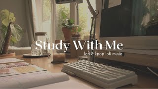 Study With Me lofi and KPOP lofi music  1h30min [upl. by Ecyak827]