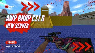 CS 16  AWP BHOP MOD  new server FREE admin [upl. by Yecam]