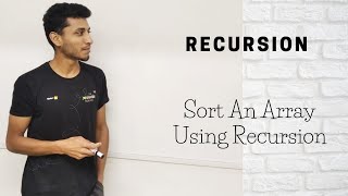 Sort An array using Recursion [upl. by Yasmar455]