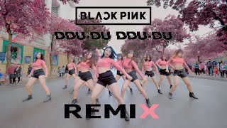 KPOP IN PUBLIC  1TAKE BLACKPINK  DDUDU DDUDU REMIX DANCE COVERampCHOREO by BLACKCHUCK [upl. by Rianna]