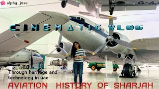 Aviation History of Sharjah  Through Technology and Heritage of UAE [upl. by Sura746]