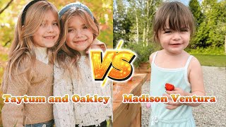 Taytum and Oakley VS Madison Ventura Transformation 👑 From Baby To 2024 [upl. by Aceissej315]