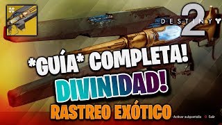 quotGUÍAquot CÓMO Conseguir quotDIVINIDADquot NUEVO EXÓTICO  Destiny 2 quotShadowkeepquot [upl. by Nosnehpets]